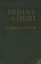 [Gutenberg 40104] • Tobias o' the Light: A Story of Cape Cod